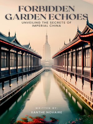 cover image of Forbidden Garden Echoes